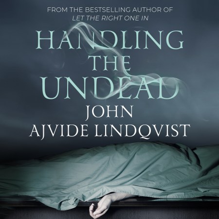 Handling the Undead
