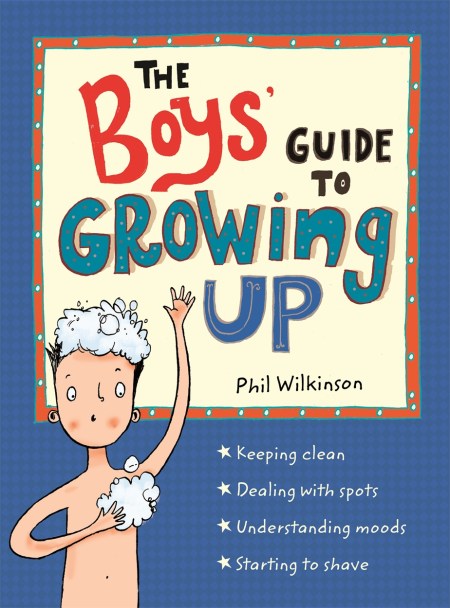 The Boys’ Guide to Growing Up