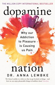 Dopamine Nation