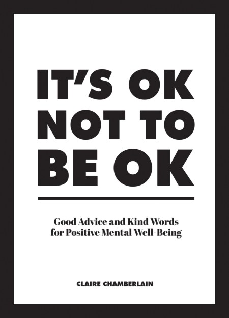 It’s OK Not to Be OK