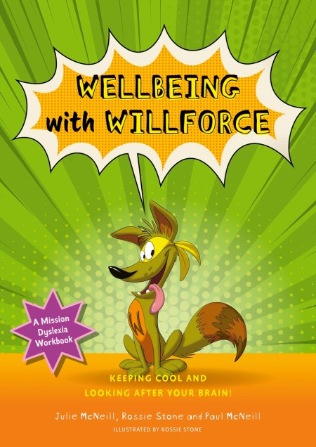 Mission Dyslexia: Wellbeing with Willforce