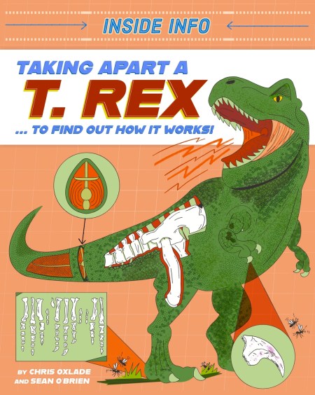 Inside Info: Taking Apart a T. rex