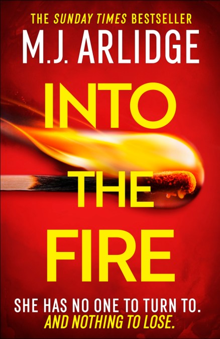 Into the Fire