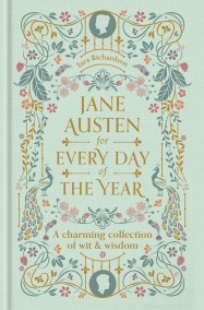 Jane Austen for Every Day of the Year