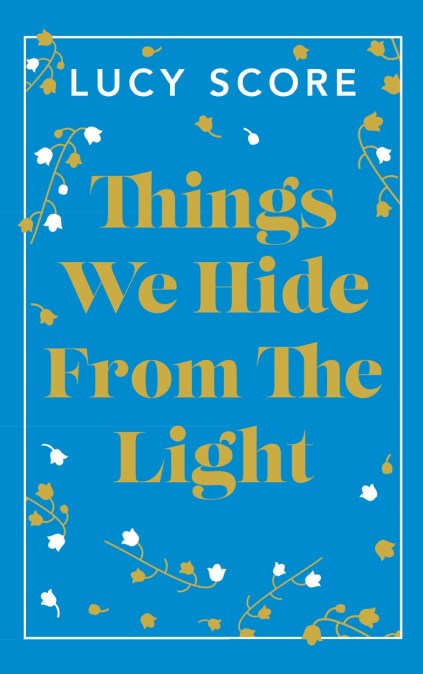 Things We Hide From The Light