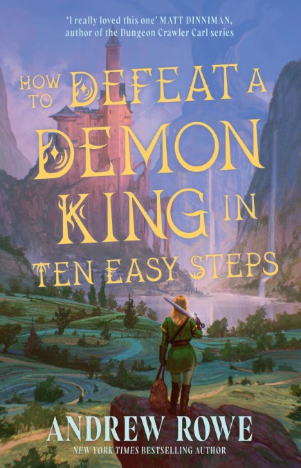 How to Defeat a Demon King in Ten Easy Steps