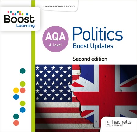 AQA A level Politics Boost Updates Second Edition: Premium