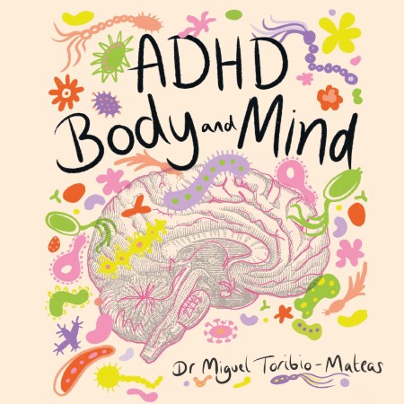 ADHD Body and Mind