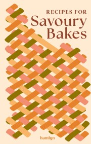 Recipes for Savoury Bakes