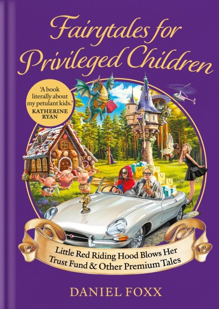 Fairytales for Privileged Children