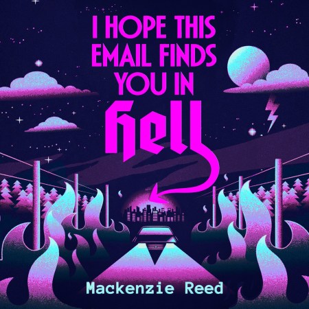 I Hope This Email Finds You in Hell