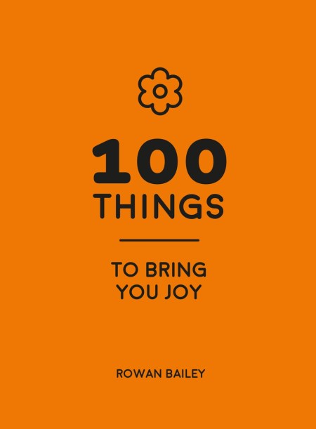 100 Things to Bring You Joy