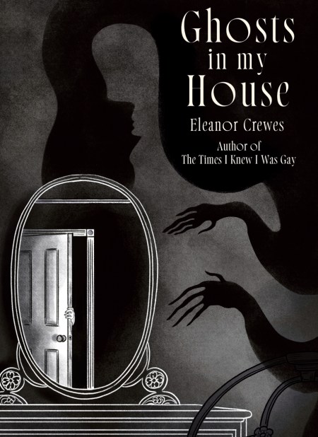Ghosts in My House