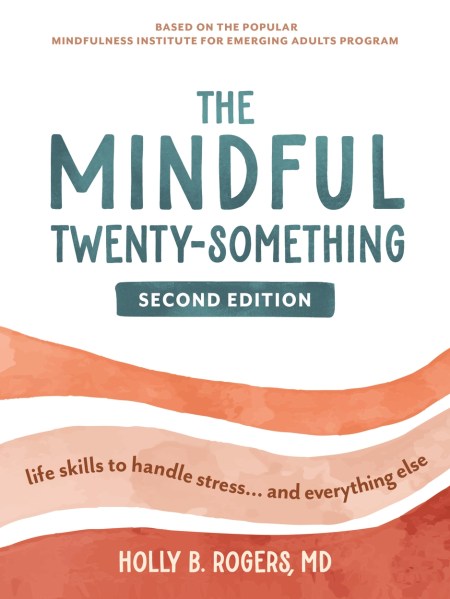 The Mindful Twenty-Something