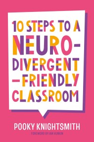 10 Steps to a Neurodivergent-Friendly Classroom