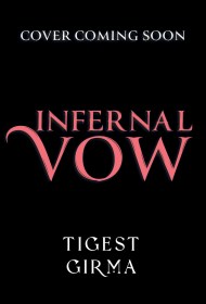 Immortal Dark Trilogy: Infernal Vow