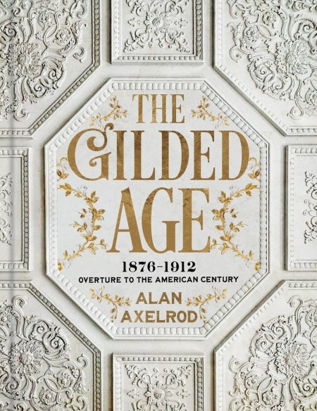 The Gilded Age