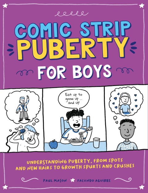 Comic Strip Puberty: For Boys