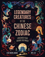 Legendary Creatures of the Chinese Zodiac