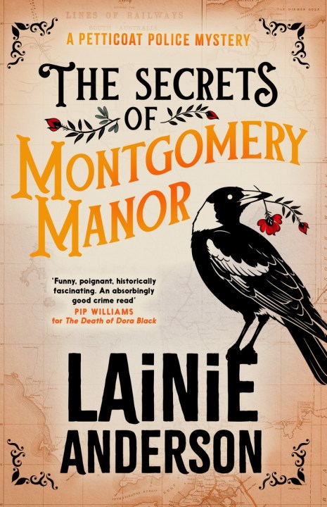 The Secrets of Montgomery Manor: A Petticoat Police Mystery