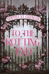To the Rotting End