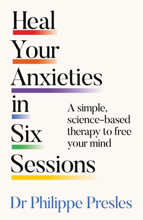 Heal Your Anxieties in Six Sessions
