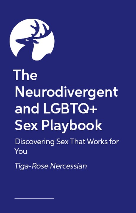 The Neurodivergent and LGBTQ+ Sex Playbook