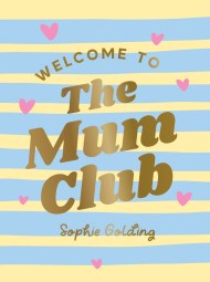 Welcome to the Mum Club