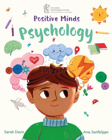 Positive Minds: Psychology